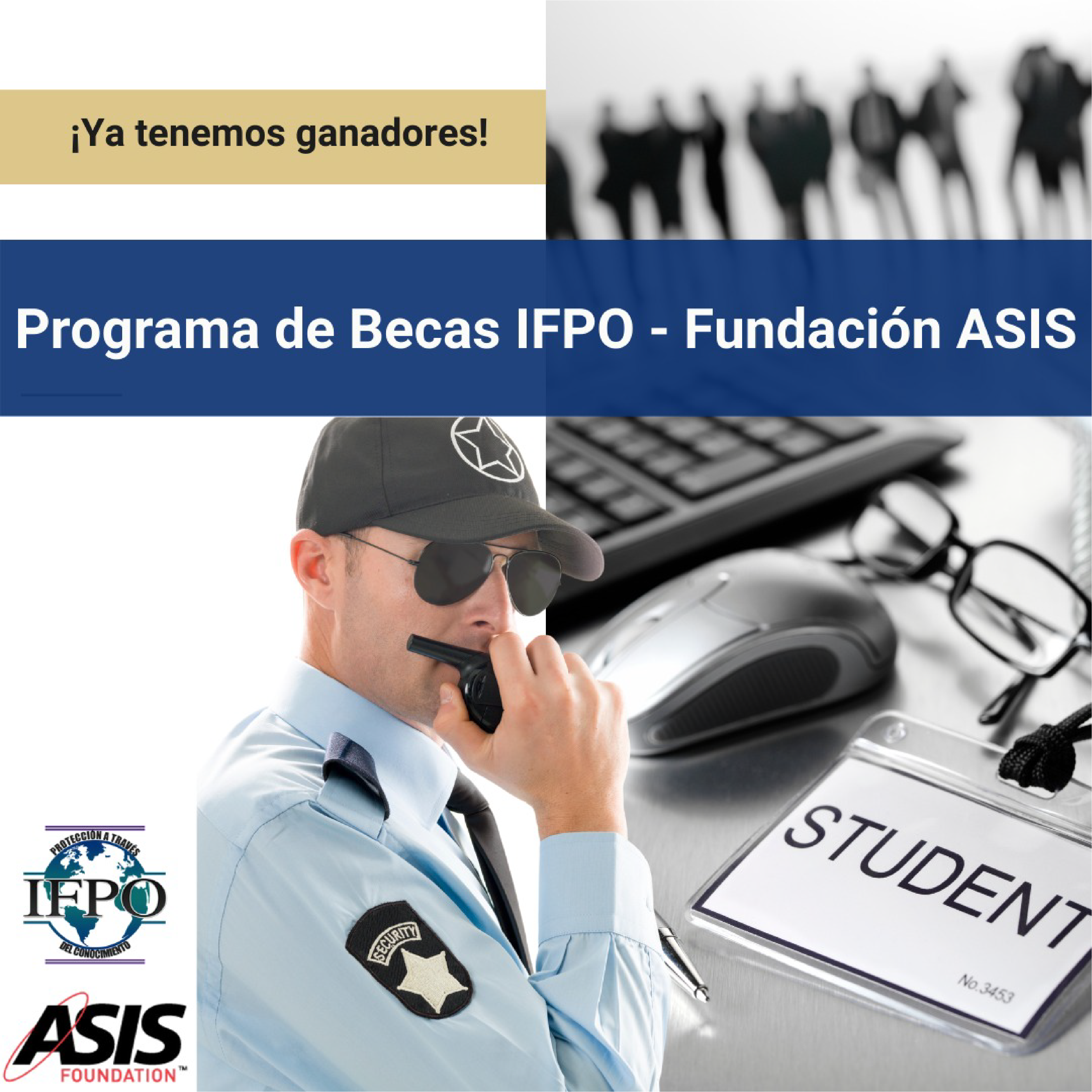 Ganadores del Programa anual de Becas IFPO – Fundación ASIS para 2022.